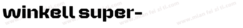 winkell super字体转换